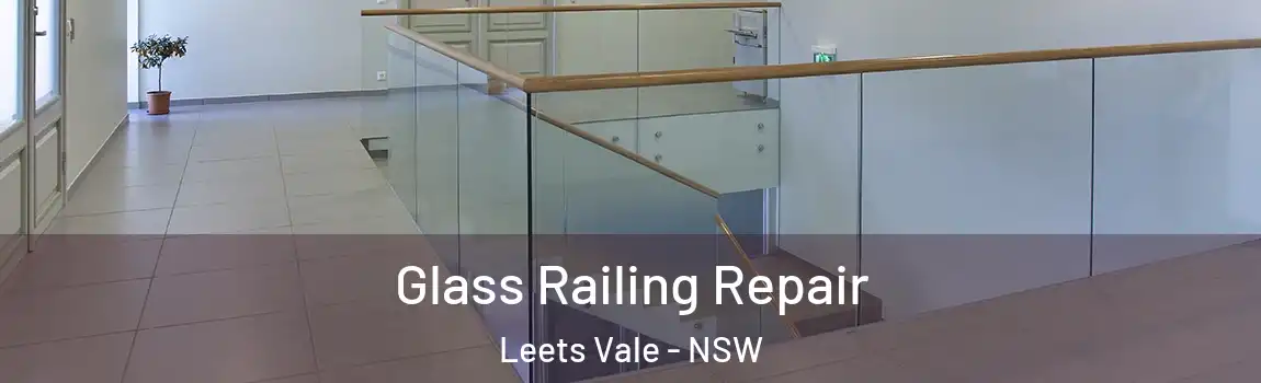  Glass Railing Repair Leets Vale - NSW
