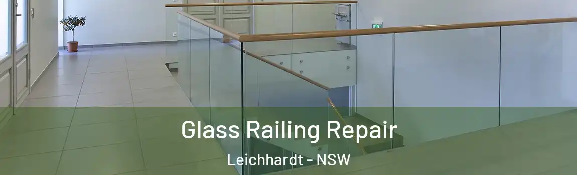  Glass Railing Repair Leichhardt - NSW