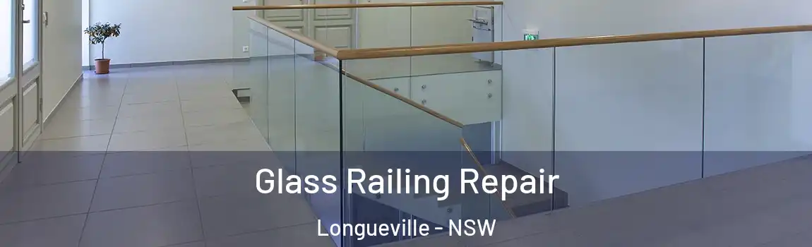  Glass Railing Repair Longueville - NSW
