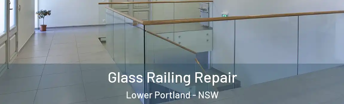  Glass Railing Repair Lower Portland - NSW