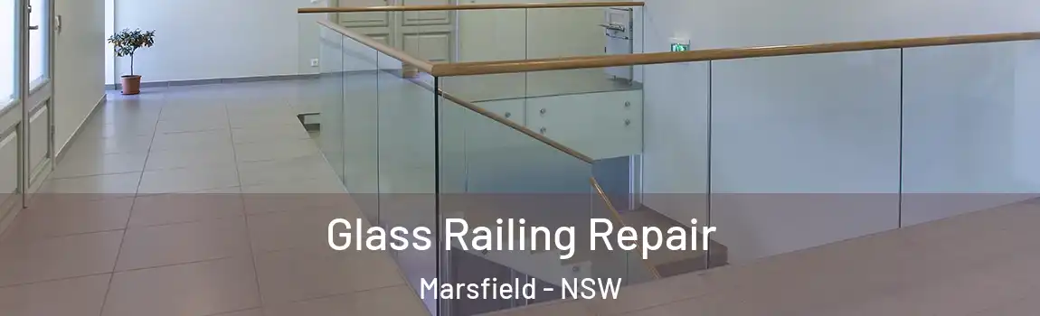  Glass Railing Repair Marsfield - NSW