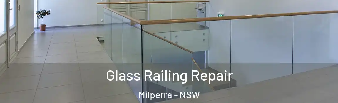 Glass Railing Repair Milperra - NSW