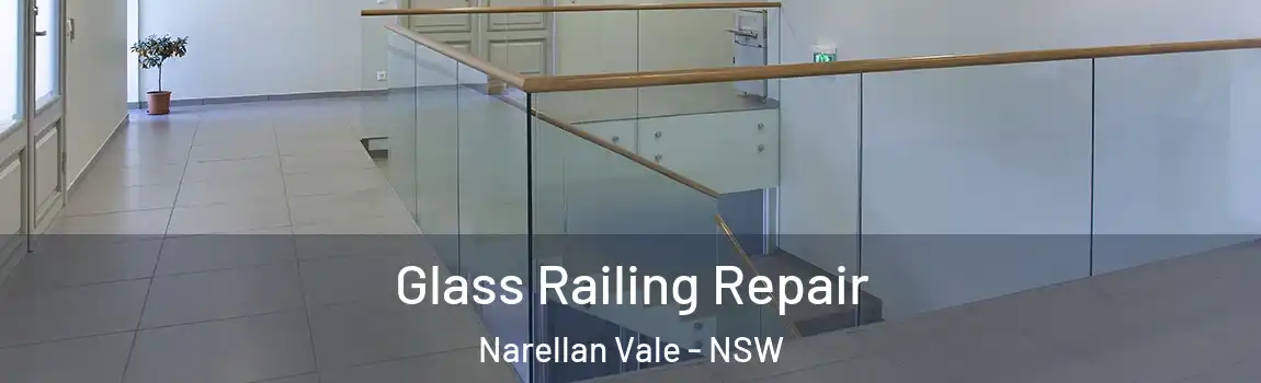  Glass Railing Repair Narellan Vale - NSW