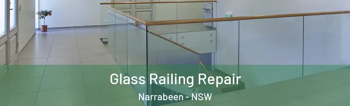  Glass Railing Repair Narrabeen - NSW