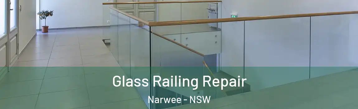  Glass Railing Repair Narwee - NSW