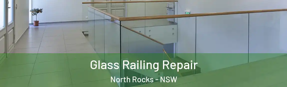  Glass Railing Repair North Rocks - NSW