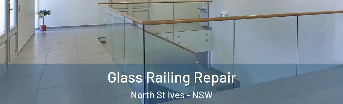  Glass Railing Repair North St Ives - NSW