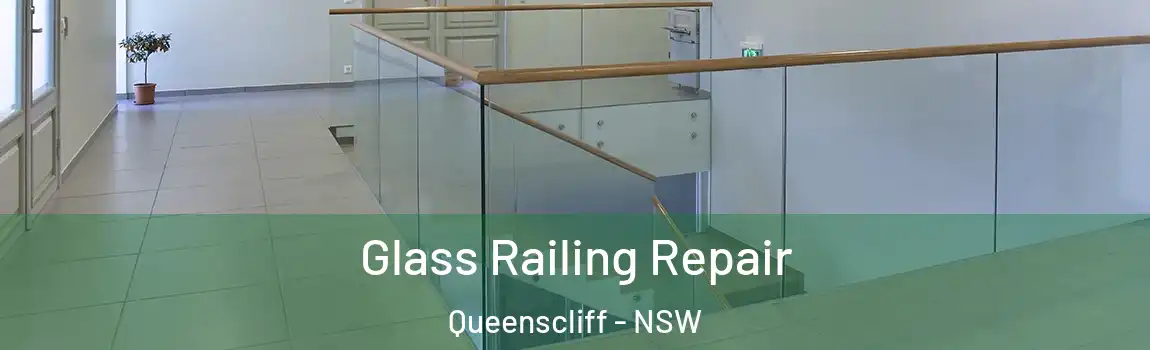  Glass Railing Repair Queenscliff - NSW