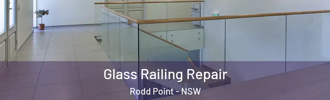  Glass Railing Repair Rodd Point - NSW