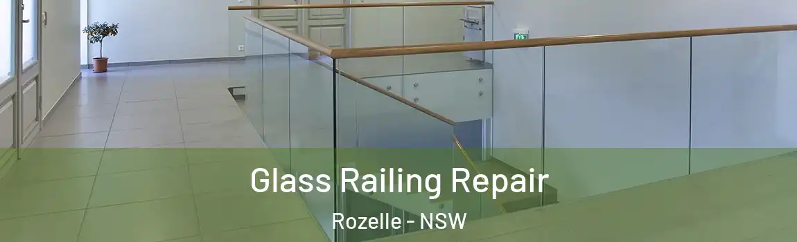  Glass Railing Repair Rozelle - NSW