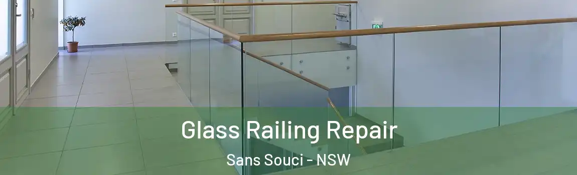  Glass Railing Repair Sans Souci - NSW