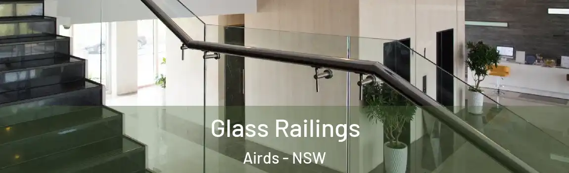  Glass Railings Airds - NSW