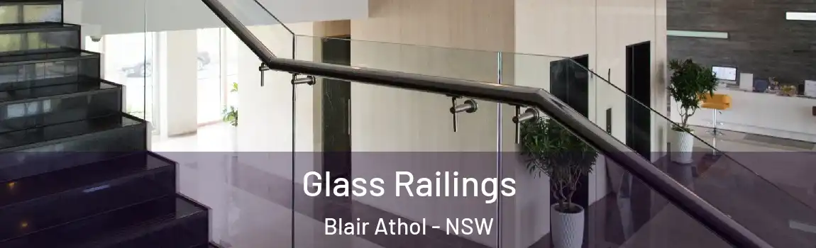  Glass Railings Blair Athol - NSW