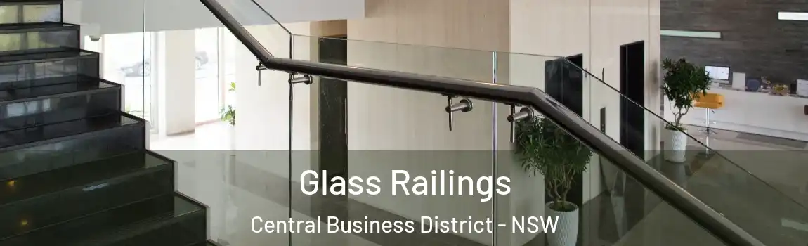  Glass Railings Central Business District - NSW