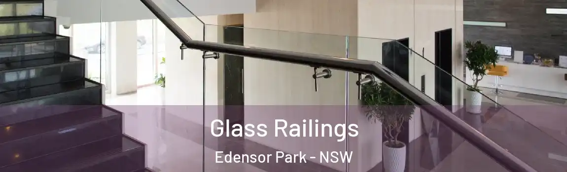  Glass Railings Edensor Park - NSW