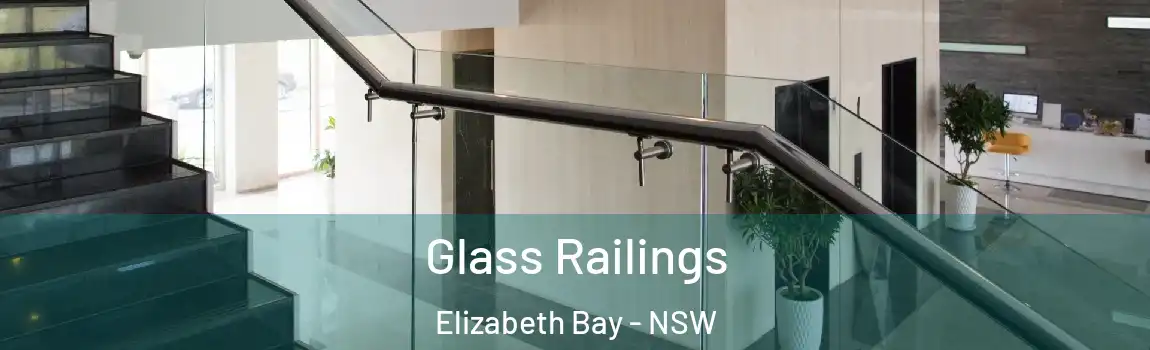  Glass Railings Elizabeth Bay - NSW