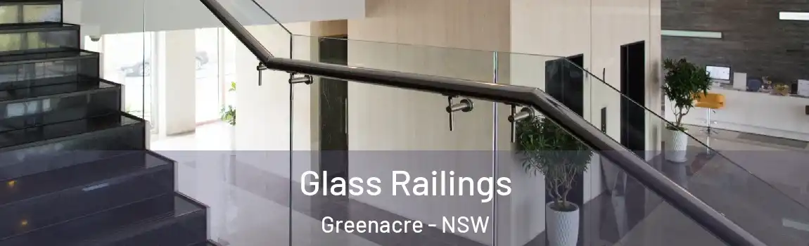  Glass Railings Greenacre - NSW