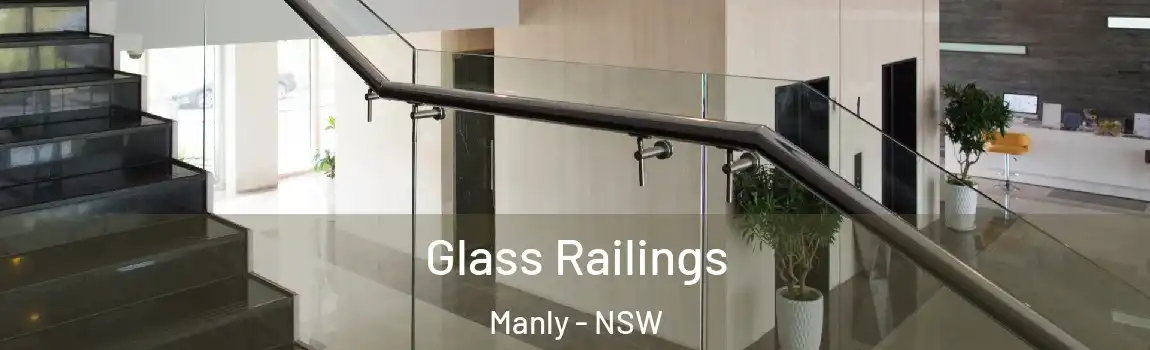  Glass Railings Manly - NSW