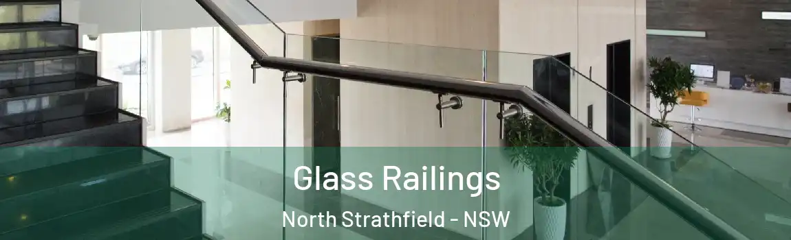  Glass Railings North Strathfield - NSW
