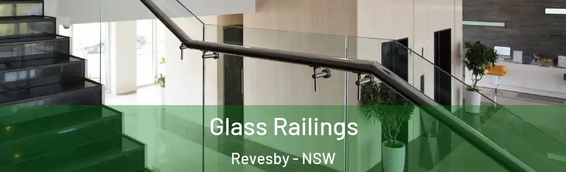  Glass Railings Revesby - NSW