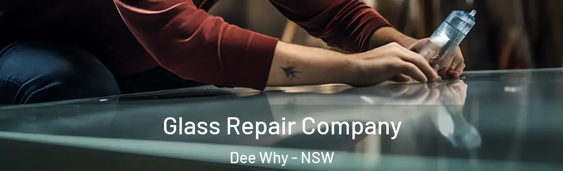  Glass Repair Company Dee Why - NSW