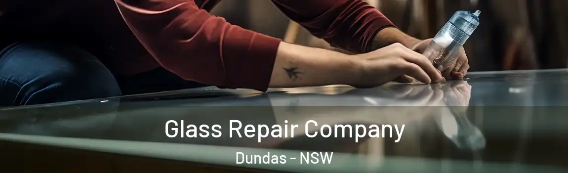  Glass Repair Company Dundas - NSW