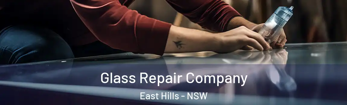  Glass Repair Company East Hills - NSW