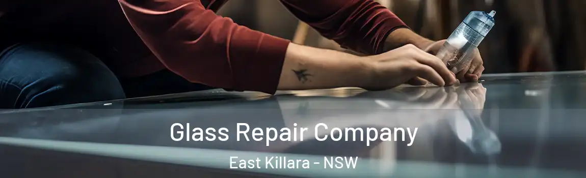  Glass Repair Company East Killara - NSW