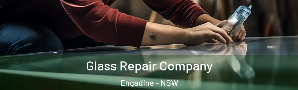  Glass Repair Company Engadine - NSW