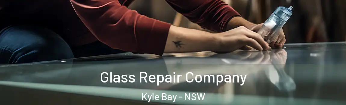  Glass Repair Company Kyle Bay - NSW