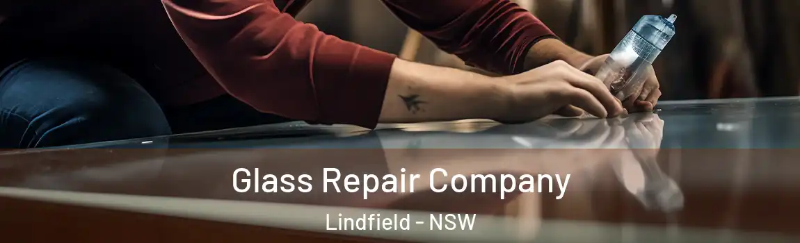  Glass Repair Company Lindfield - NSW