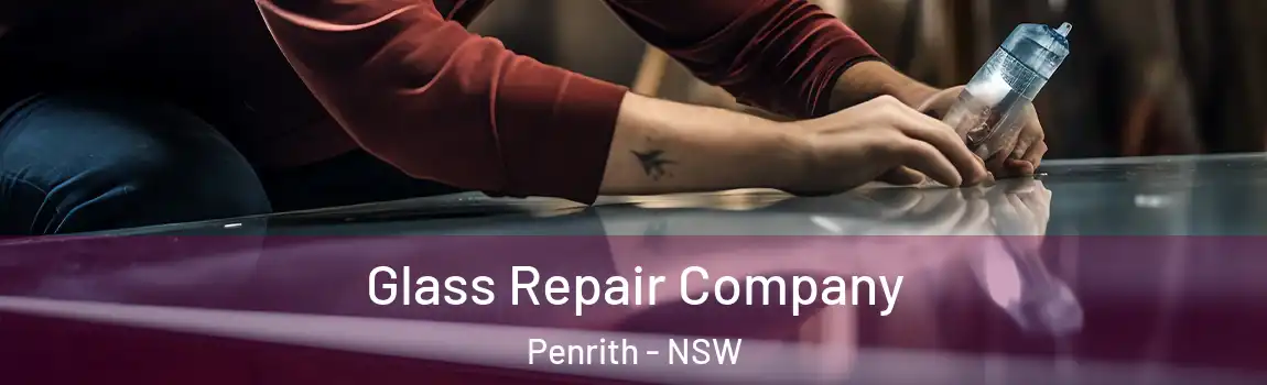  Glass Repair Company Penrith - NSW