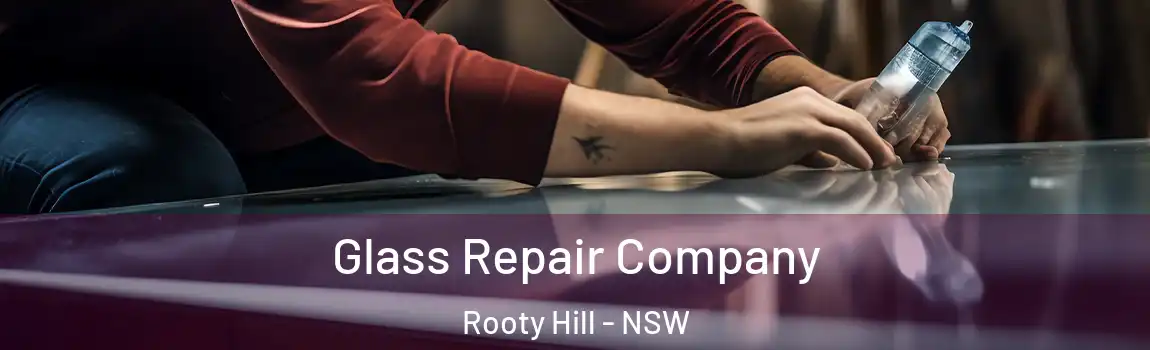  Glass Repair Company Rooty Hill - NSW