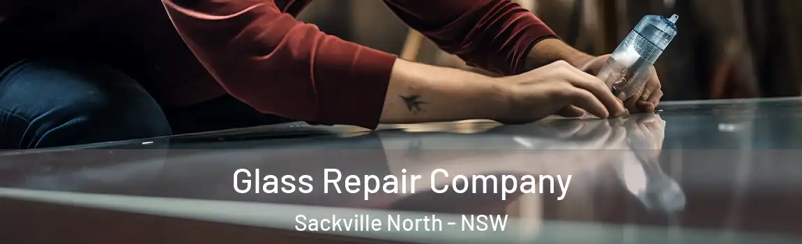  Glass Repair Company Sackville North - NSW