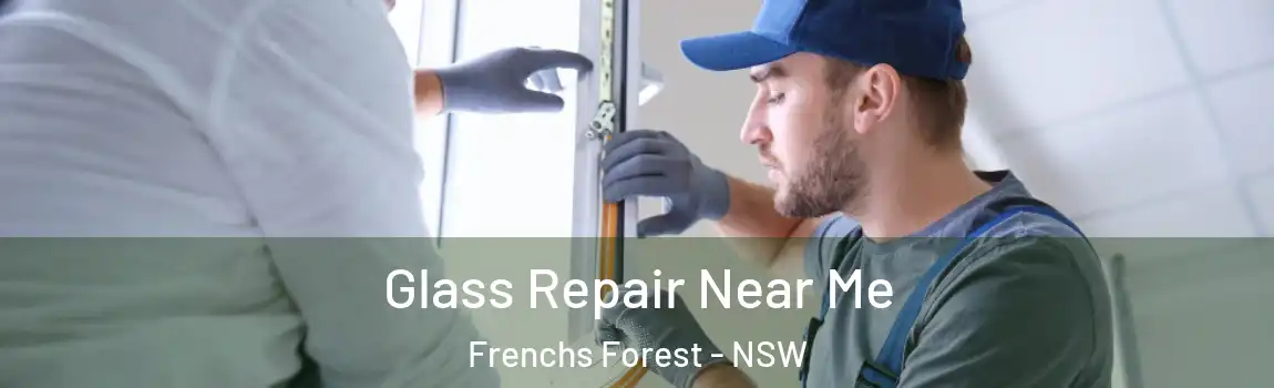  Glass Repair Near Me Frenchs Forest - NSW