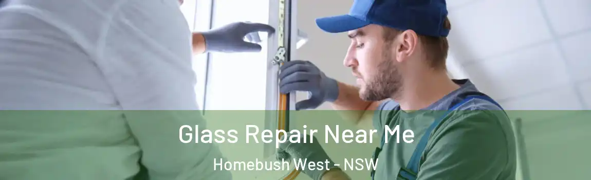  Glass Repair Near Me Homebush West - NSW
