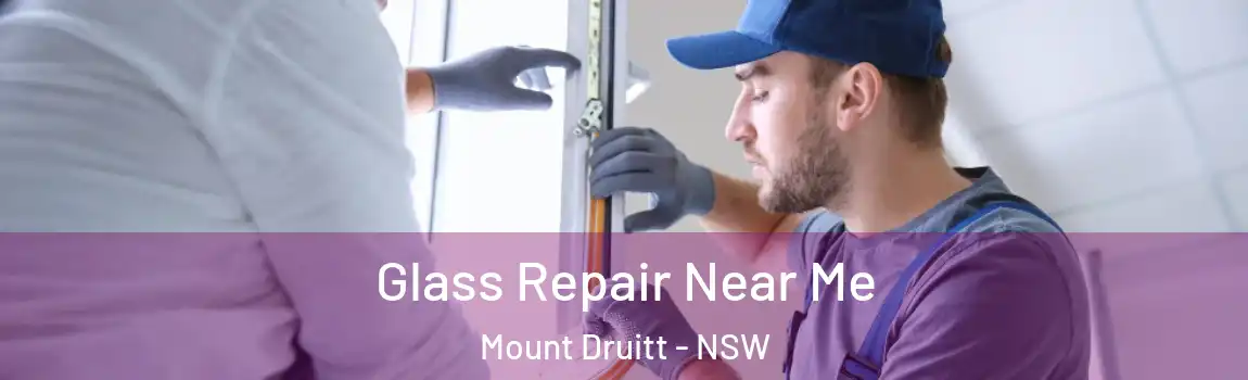  Glass Repair Near Me Mount Druitt - NSW