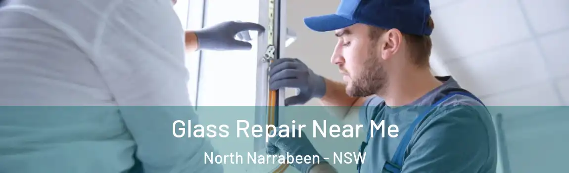  Glass Repair Near Me North Narrabeen - NSW