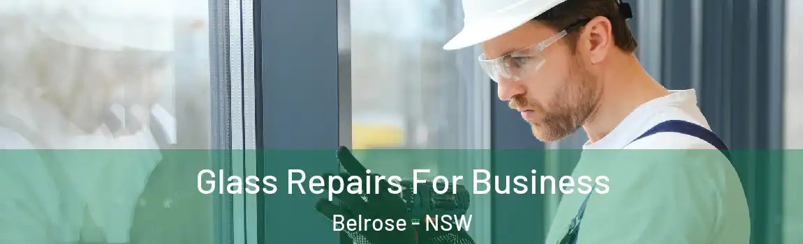  Glass Repairs For Business Belrose - NSW