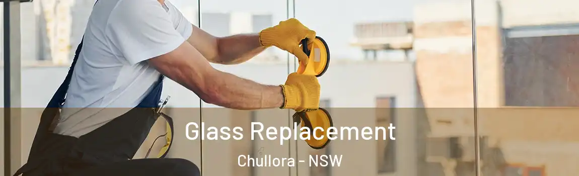  Glass Replacement Chullora - NSW