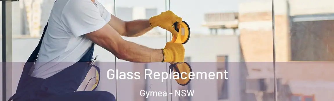 Glass Replacement Gymea - NSW