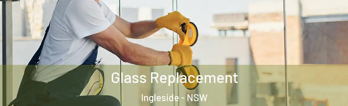  Glass Replacement Ingleside - NSW