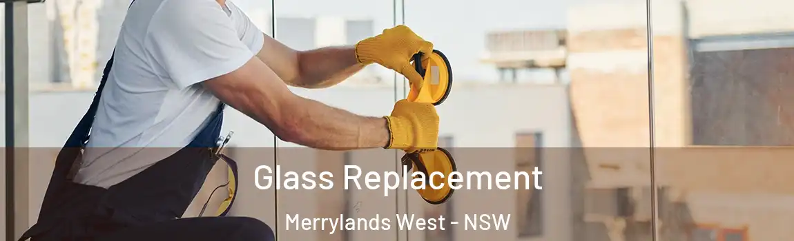  Glass Replacement Merrylands West - NSW