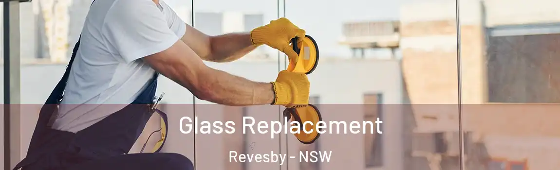  Glass Replacement Revesby - NSW