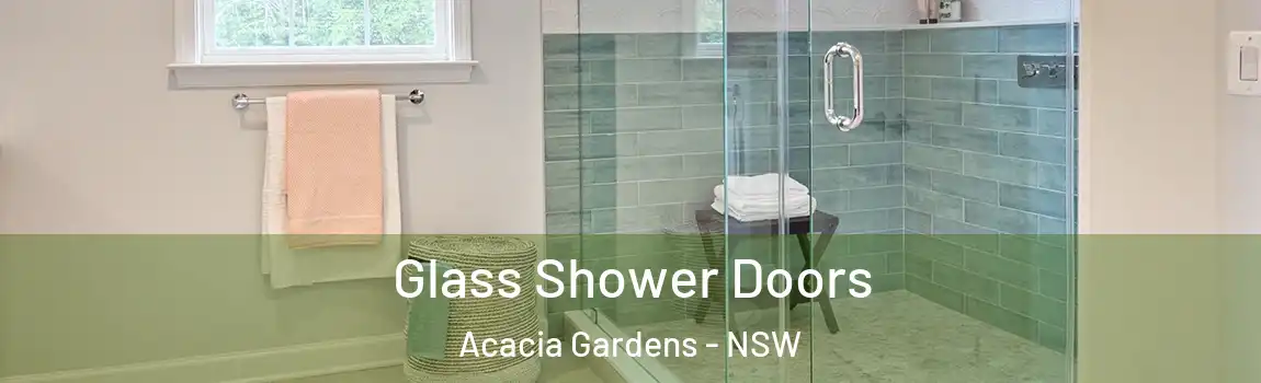  Glass Shower Doors Acacia Gardens - NSW