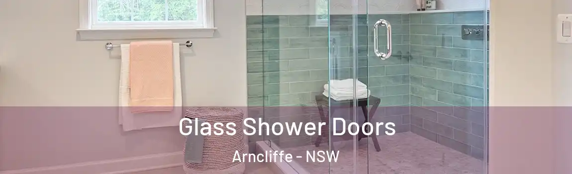  Glass Shower Doors Arncliffe - NSW