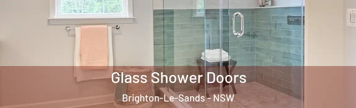  Glass Shower Doors Brighton-Le-Sands - NSW