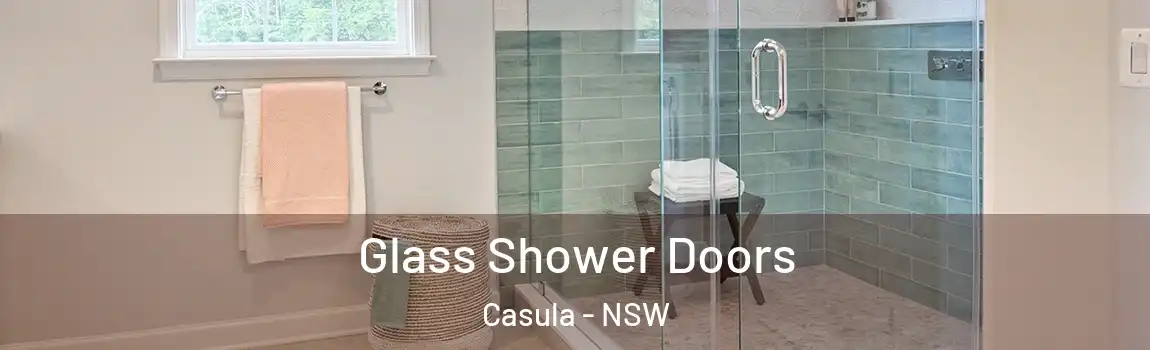  Glass Shower Doors Casula - NSW