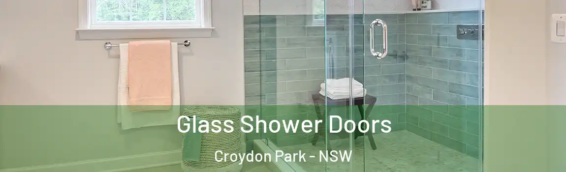  Glass Shower Doors Croydon Park - NSW
