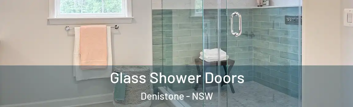  Glass Shower Doors Denistone - NSW